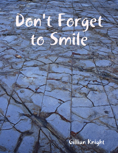 Don't Forget to Smile