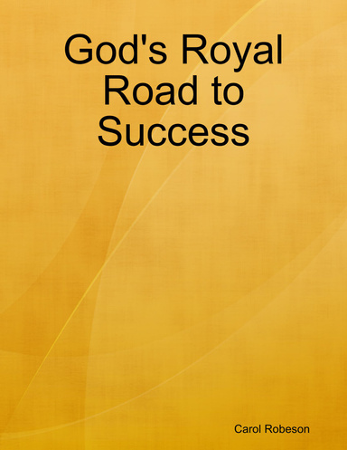 God's Royal Road to Success