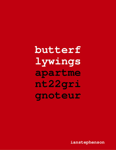 Butterfly Wings: Apartment 22, Grignoteur