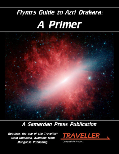Flynn's Guide to Azri Drakara: A Primer