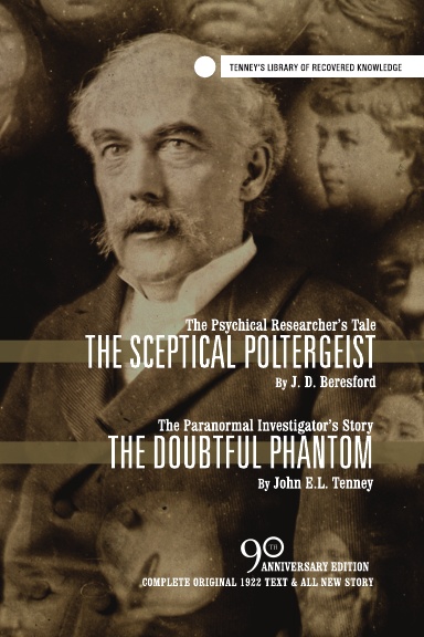 The Sceptical Poltergeist & The Doubtful Phantom