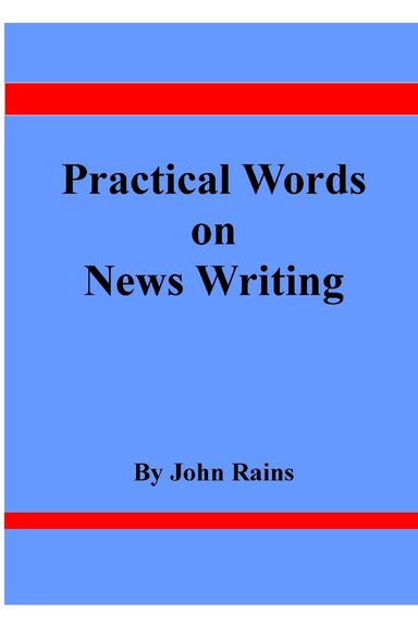 Practical Words on News Writing