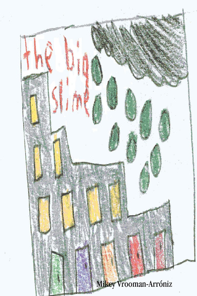 The Big Slime