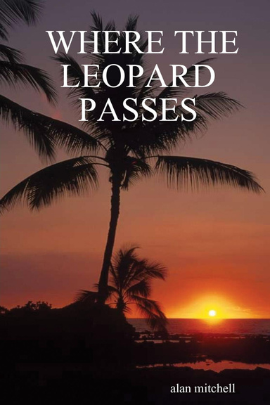 WHERE THE LEOPARD PASSES