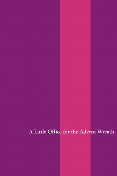 Little Office of the Advent Wreath - Year B