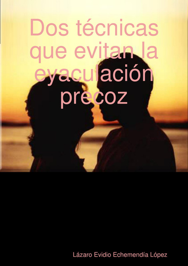 Dos técnicas que evitan la eyaculación precoz