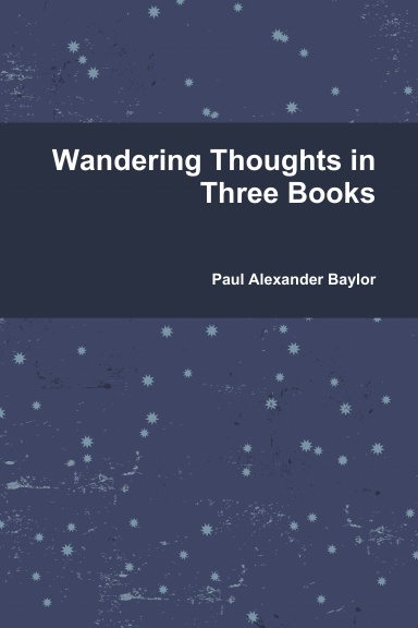 Wandering Thoughts in Three Books