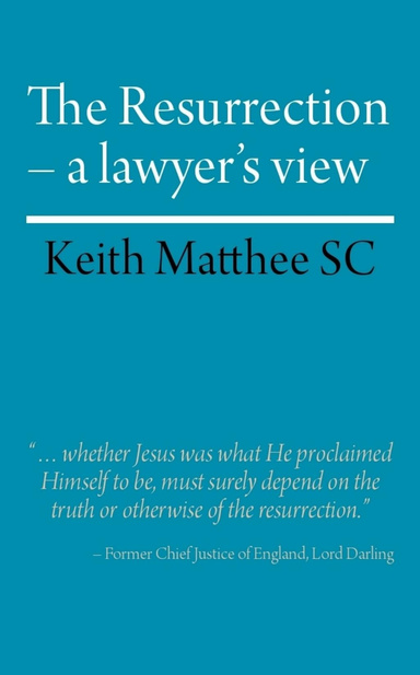 The Resurrection - a lawyer's view