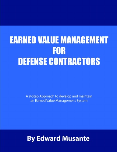 Earned Value Management for Defense Contractors