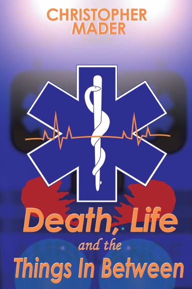 Death, Life and the Things in Between