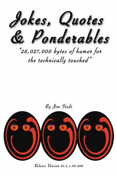 Jokes, Quotes and Ponderables