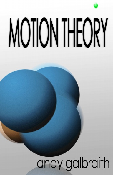 Motion Theory