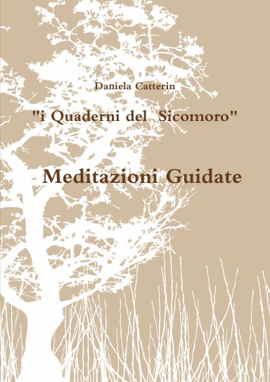 i Quaderni del Sicomoro   Meditazioni Guidate
