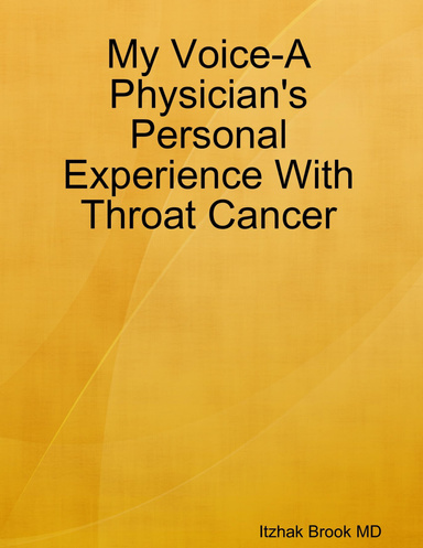 My Voice: A Physician's Personal Experience with Throat Cancer