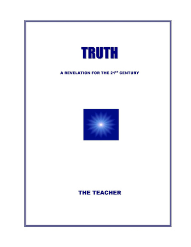 Truth: A Revelation for the 21St Century