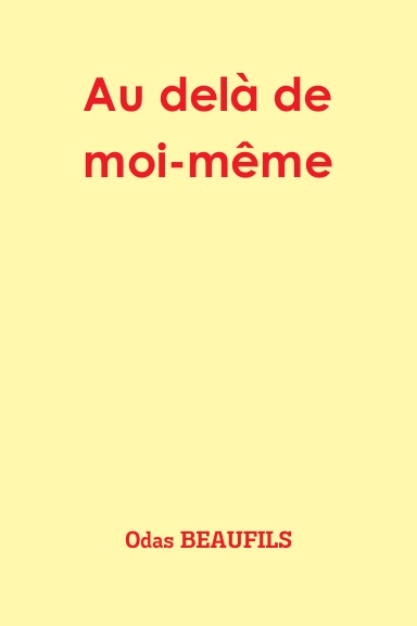 Au delà de moi-même