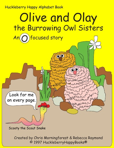 Olive and Olay - the Burrowing Owl Sisters - a letter focused book
