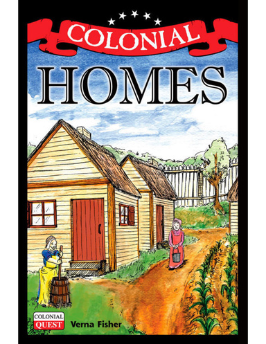 Colonial Quest: Colonial Homes