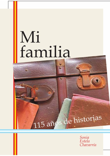 Mi Familia - 115 Años de historias