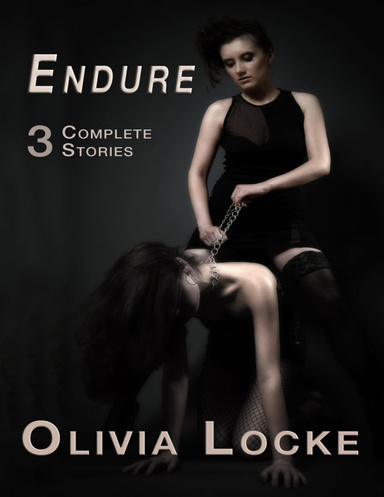 Endure: 3 Complete Stories