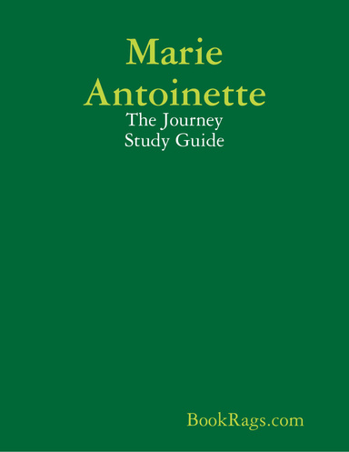 Marie Antoinette: The Journey Study Guide