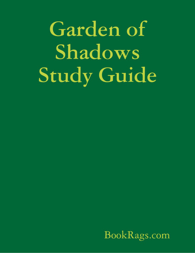 Garden of Shadows Study Guide