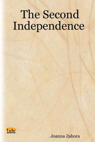 The Second Independence