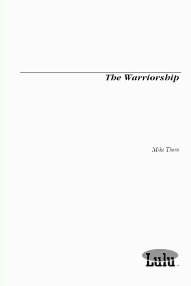 The Warriorship