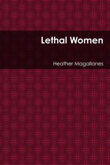 Lethal Women