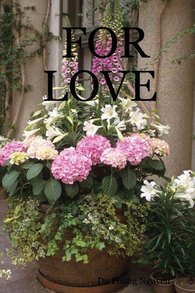 FOR LOVE