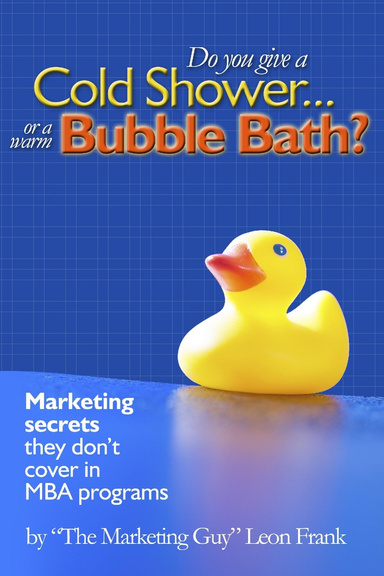 Do you give a Cold Shower or a Warm Bubble Bath?