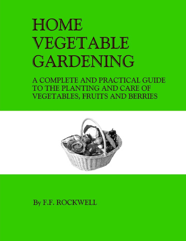 Home Vegetable Gardening