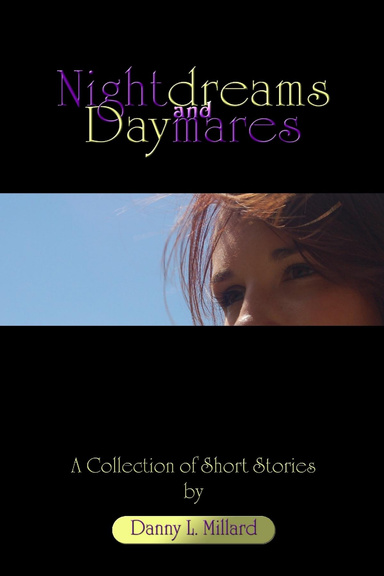 Nightdreams and Daymares