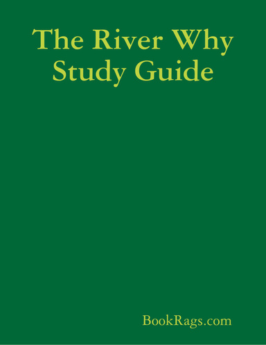 The River Why Study Guide