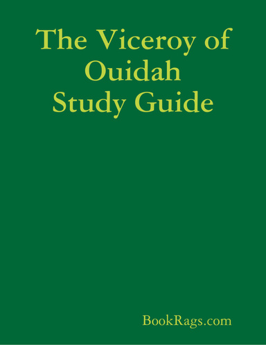 The Viceroy of Ouidah Study Guide