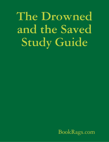 The Drowned and the Saved Study Guide