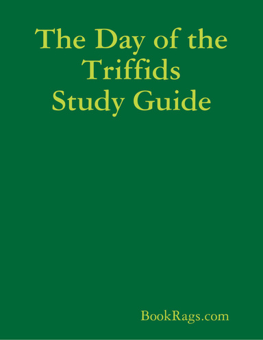 The Day of the Triffids Study Guide