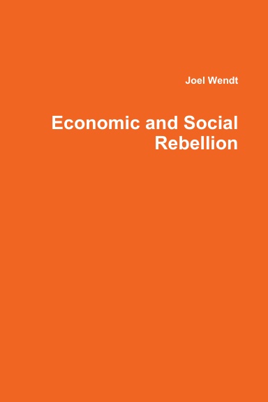 Economic and Social Rebellion