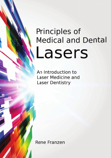 Principles Of Medical And Dental Lasers Principles Of Medical And Dental Lasers