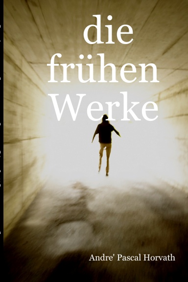 die frühen Werke