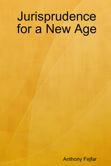 Jurisprudence for a New Age