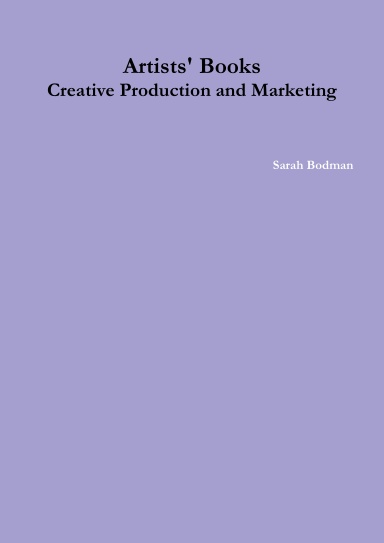 Artists' Books Creative Production and Marketing