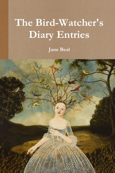THE BIRD-WATCHER'S DIARY ENTRIES