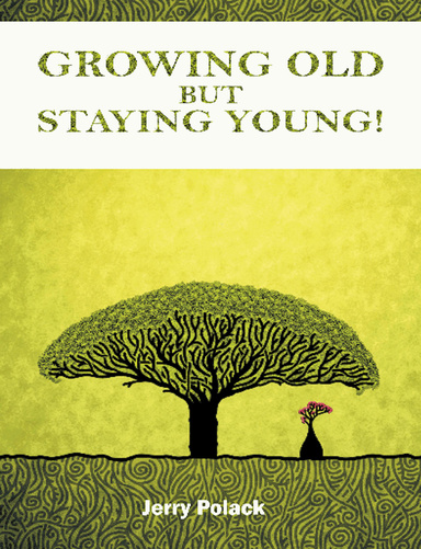 Growing Old But Staying Young