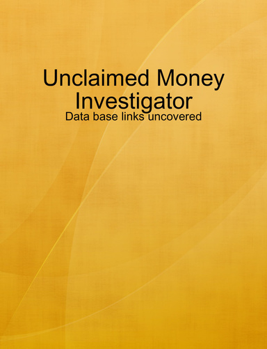 Uclaimed Money Investigator