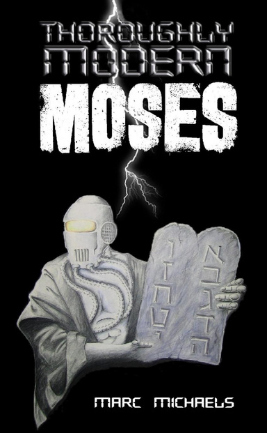 Thoroughly Modern Moses