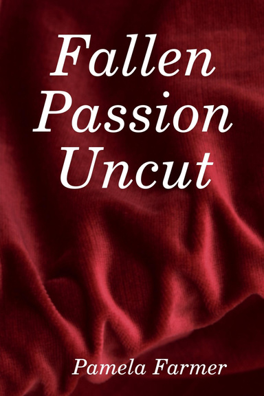 Fallen Passion Uncut