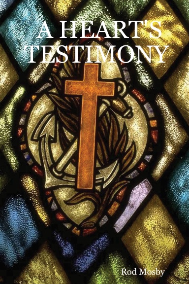 A HEART'S TESTIMONY