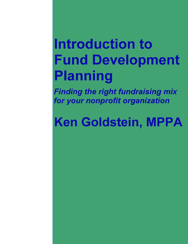 Introduction to Fund Development Planning: Finding the Right Fundraising Mix for Your Nonprofit Organization