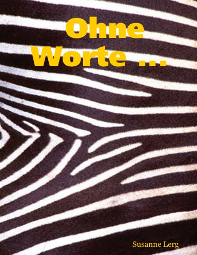 Ohne Worte ...